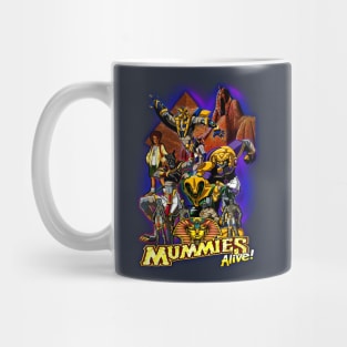 MUMMIES ALIVE! Mug